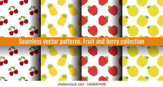 Cherry, pineapple and apple. Fruit seamless pattern set. Food print for clothes or linens.  Fashion design. Beauty vector sketch background collection