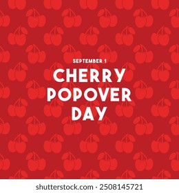 Cherry Popover Day. September 1. Seamless pattern. Eps 10.