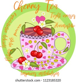 Cherry tea. Tea cooked with love. A cup with cherry berries, decorated with leaves and flowers, inscriptions about utility