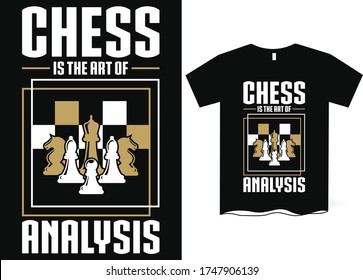 Chess is the art of analysis  - Chess T-shirt design, Chess vector