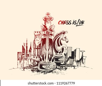 Chess is Life, Hand Drawn Sketch Vector illustration. 