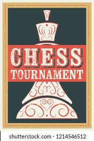 Chess tournament typographical vintage grunge style poster. Retro vector illustration.