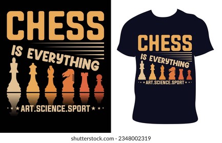 Chess t-shirt design. chess is everything art.science.sport. chess illustration vector.