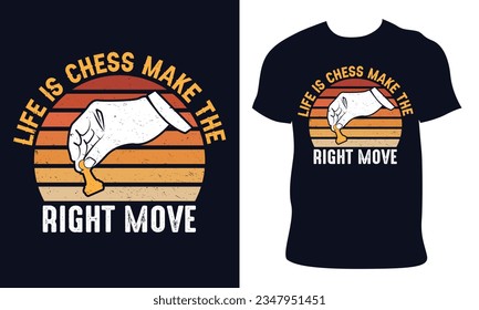 Chess t-shirt design. life is chess make the right move. chess illustration vector.