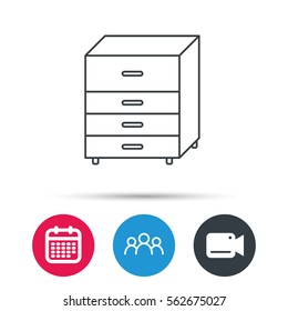 Chest of drawers icon. Interior commode sign. Group of people, video cam and calendar icons. Vector