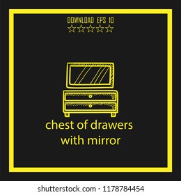 chest of drawers with mirror