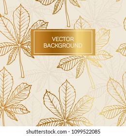 Chestnut leaves botanical illustration. Vector floral sketch background seamless pattern in golden design