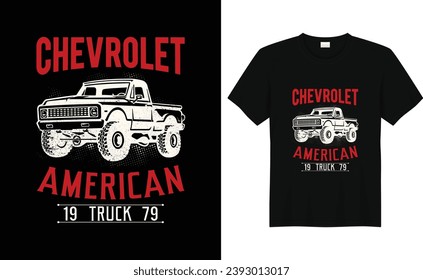 Chevrolet American 1979 Truck,American classic Vintage Style with truck T-Shirt Design