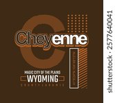 Cheyenne Wyoming,Vintage typography design in vector illustration.Clothing,t shirt,apparel and other uses.Abstract design with the grunge and denim style. Vector print, typography, poster.