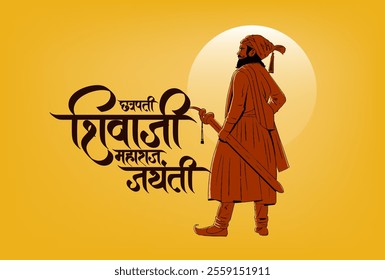 Chhatrapati Shivaji Maharaj Jayanti calligraphy in Hindi, Marathi with Vector illustration of Chhatrapati Shivaji Maharaj Indian Maratha warrior king poster