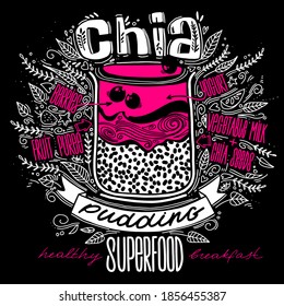 chia pudding in doodle style with lettering. chia seeds smoothie recipe. healthy food concept lifestyle. breakfast superfood. hipsters dessert.