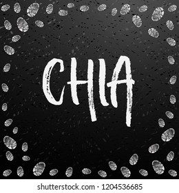 Chia seeds hand drawn white chalk lettering note or message with seeds border frame on blackboard. Background for package design or organic food or yogurt. Vector illustration stock vector.