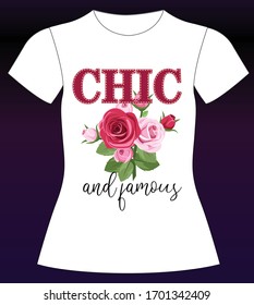 Chic and Famous, slogan lovely graphic design and cute flowers graphic design print for tee and t shirt and fabric