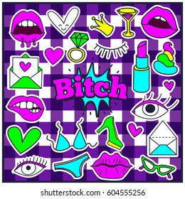 Chic Fashion Summer Patch Badges with Bitch Expression, Letter, Shit, Crown, Bra, Bikini, Lipstick, Heart, Glasses, Shoes, Ring, Drinks. Set of Stickers, Pins, Patches in Cartoon 80s-90s Comic Style.