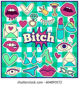 Chic Fashion Summer Patch Badges with Bitch Expression, Letter, Shit, Crown, Bra, Bikini, Lipstick, Heart, Glasses, Shoes, Ring, Drinks. Set of Stickers, Pins, Patches in Cartoon 80s-90s Comic Style.
