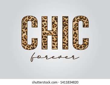 Chic Forever Text with Leopard Skin Pattern