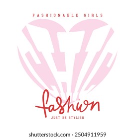 Chic girl fashion concept quote typography. Vector illustration design.