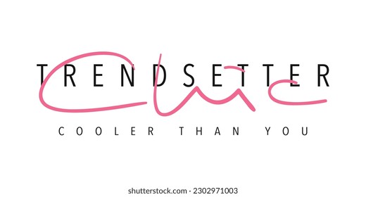 Chic pink typography beautiful text. Vector illustration design for fashion graphics, t shirt prints.