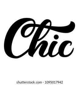 Chic retro hand lettering , black ink brush  calligraphy, isolated on white background. Vector illustration.