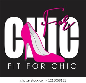 chic shoes,for t-shirt,slogan