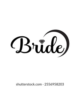 A chic and stylish bride T-shirt design featuring elegant text like "Bride" or "Mrs." in cursive or glittery fonts. Enhanced with subtle wedding-themed elements like a diamond ring, flowers, or a veil