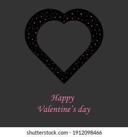 Chic template for card. Happy Valentines day. Black heart with pink rhinestones and lettering with wish. Matte background in flat style. Cool design for banner, card, poster