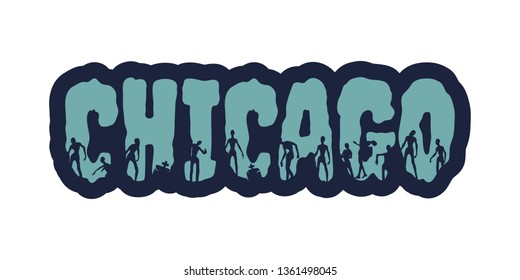 Chicago city name and zombie silhouettes on them. Halloween theme sticker