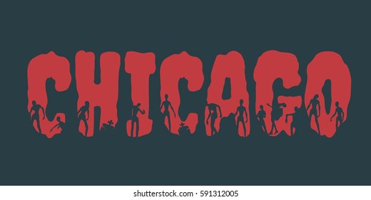 Chicago city name and zombie silhouettes on them. Halloween theme background