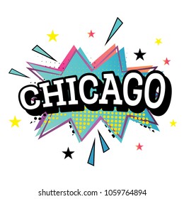 Chicago Comic Text in Pop Art Style. Vector Illustration.