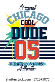 chicago cool dude, original authentic,t-shirt print poster vector illustration