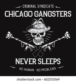 Chicago Gangsters Label.Bandit In The Form Of Skull.Creative Criminal Emblem For Different Prints Or Typography