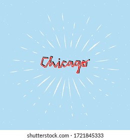 Chicago hand lettering with sunburst lines on blue background.