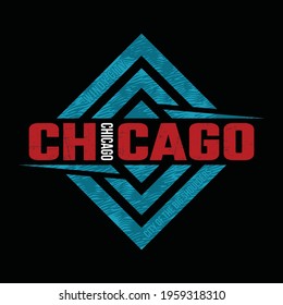 Chicago Modern typography design in vector illustration.Clothing,t-shirt,apparel and other uses.
