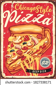 Chicago Style Deep Dish Pizza Vintage Sign Design For Pizzeria Restaurant. Vector Image.