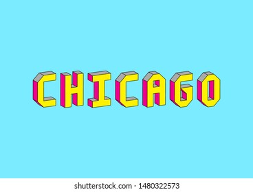 Chicago text with 3d isometric effect.