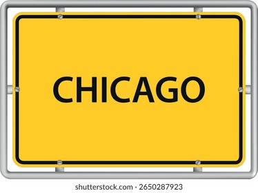 CHICAGO - vector illustration of yellow town road sign