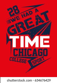 chicago we have a great time,college sport,t-shirt print poster vector illustration