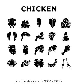 Chicken Animal Farm Raw Meat Food Icons Set Vector. Chicken Leg Quarter And Feet, Neck Back, Wing And Drumstick Bird Body Parts, Heart Liver. Farmland Production Glyph Pictograms Black Illustrations