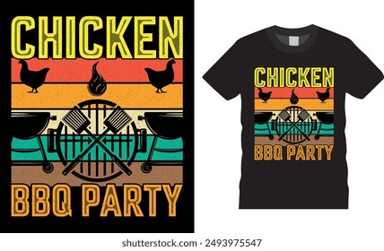 Chicken BBQ Party T-shirt Vector Design. BBQ motivational quote Chicken barbeque T-shirt design. Ready for print, banner, poster, vector, cards, pod, tee, BBQ party, grill, food, meat, apparel design.