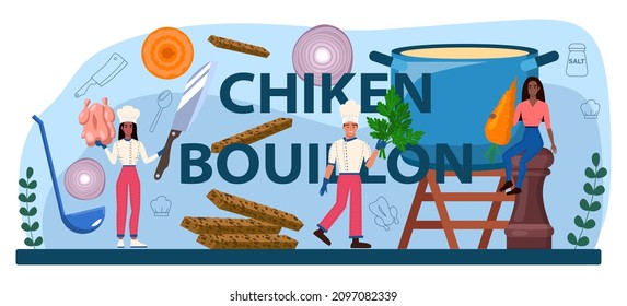 Chicken bouillon typographic header. Tasty soup with different ingredients. Chicken, onion, potato and carrot ingredient. Homemade dinner or lunch in the plate. Flat vector illustration