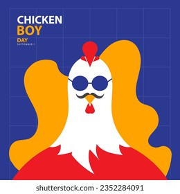 Chicken Boy Day on september 1 with concept vector illustration a mustachioed chicken boy wearing glasses and text isolated on abstract background for commemorate and celebrate Chicken Boy Day.