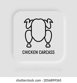 Chicken carcass thin line icon. Modern vector illustration.
