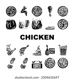 chicken crispy food meal icons set vector. fried drumstick, fast delicious, lunch southern, leg bbq, hot plate, menu table meat chicken crispy food meal glyph pictogram Illustrations