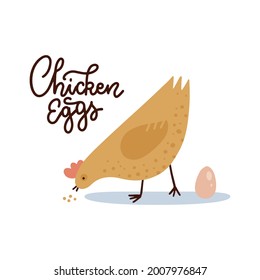 Chicken eggs banner template. Farm hen with egg and lettering text. Cute chicken pecks grain. Farmer market poster design element. Flat hand drawn vector illustration.