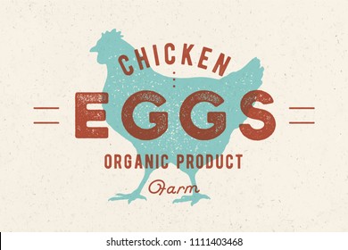 Chicken Eggs. Vintage hand drawn logo, retro print, poster with shilouette chicken, rooster. Typography, logo, label, emblem and badge for meat shop, farmer market, homestead. Vector Illustration