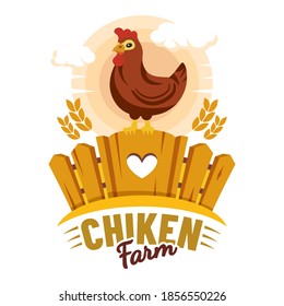 Chicken farm label, farmer organic product market and package design, vector. Chicken meat or eggs farm premium quality logo with chicken hen on farm ranch fence and wheat spiklets
