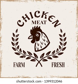 Chicken head and laurel leaf vector emblem, label, badge or logo in vintage style on background with grunge textures