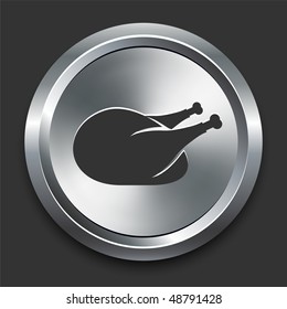 Chicken Icon on Metal Internet Button Original Vector Illustration