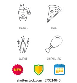 Chicken leg, pizza and soft tea bag icons. Carrot linear sign. Shield protection, calendar and new tag web icons. Vector