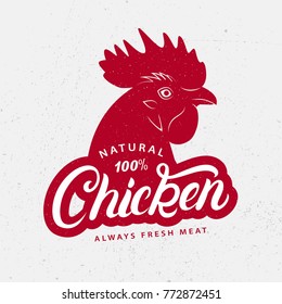 Chicken logo, label, print, poster for butcher shop, farmer market, groceries, meat stores. Red rooster head silhouette. Chicken hand written lettering word. Vintage style. Vector illustration